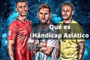 qué es handicap asiatico
